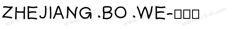 ZHEJIANG BO WE字体转换